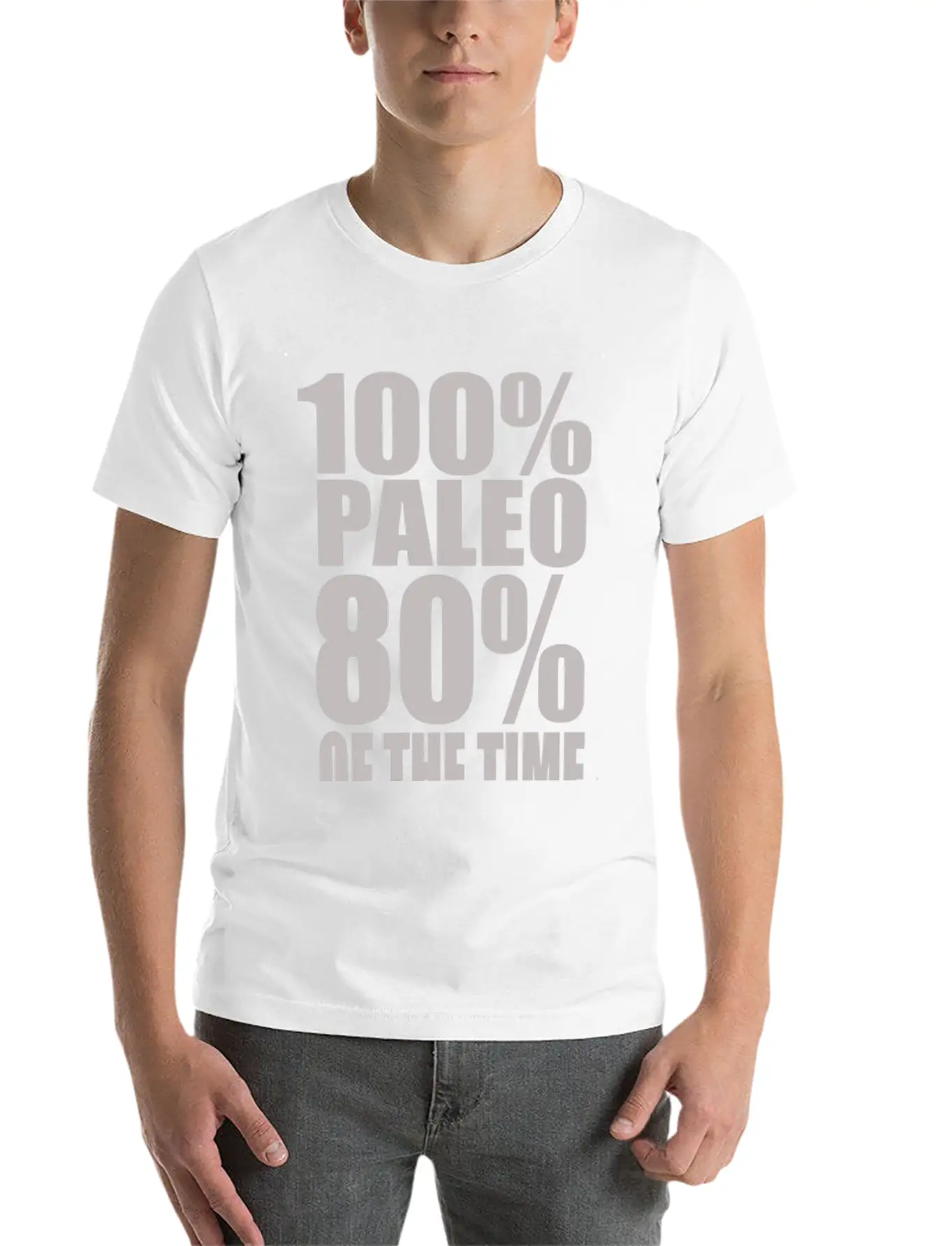 100 Paleo 80 Of The Time Breathable Soft Cotton T-Shirt – Timeless Casual Look