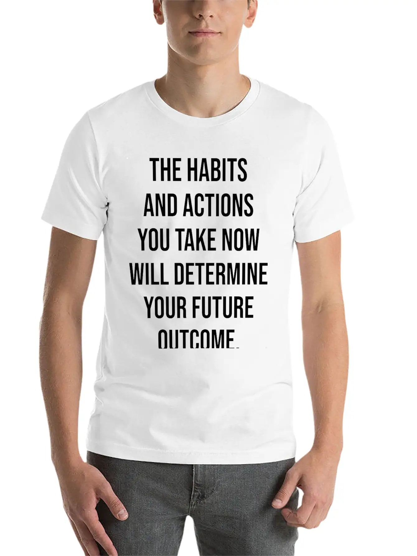 Your Habits And Actions Determine Future Outcome Unisex Cotton Tee – Relaxed Fit For Any Occasion