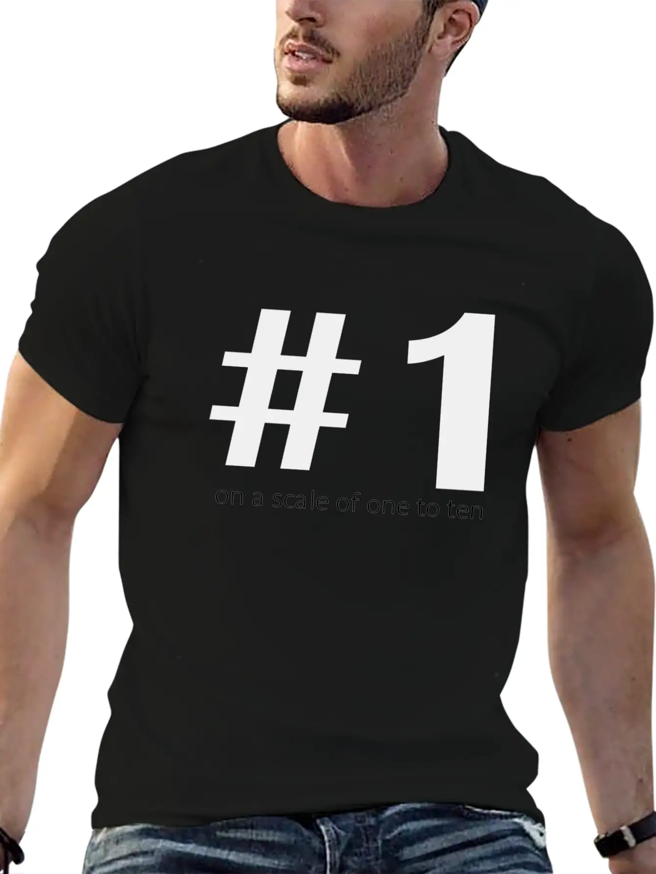 1 On A Scale Of 1 To 10 Unisex Short Sleeve Soft Cotton T-Shirt – Casual Everyday Wear