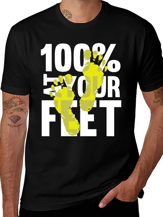 100% At Your Feet Classic Fit Graphic Tee For Daily Comfort – Unisex Cotton Shirt