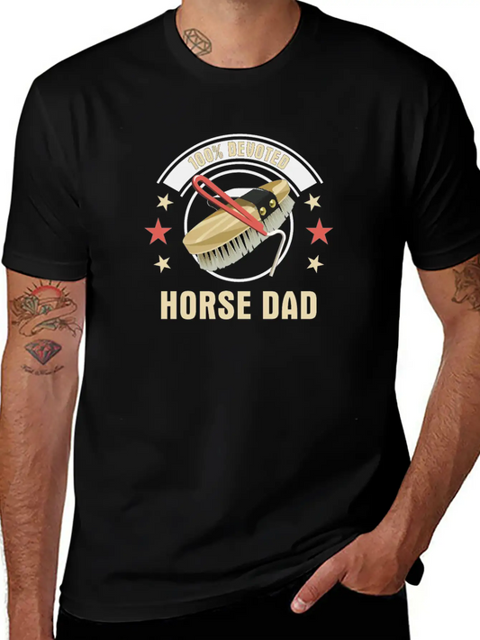 100% Devoted Horse Dad Simple Everyday Graphic Tee – Lightweight Summer Wear