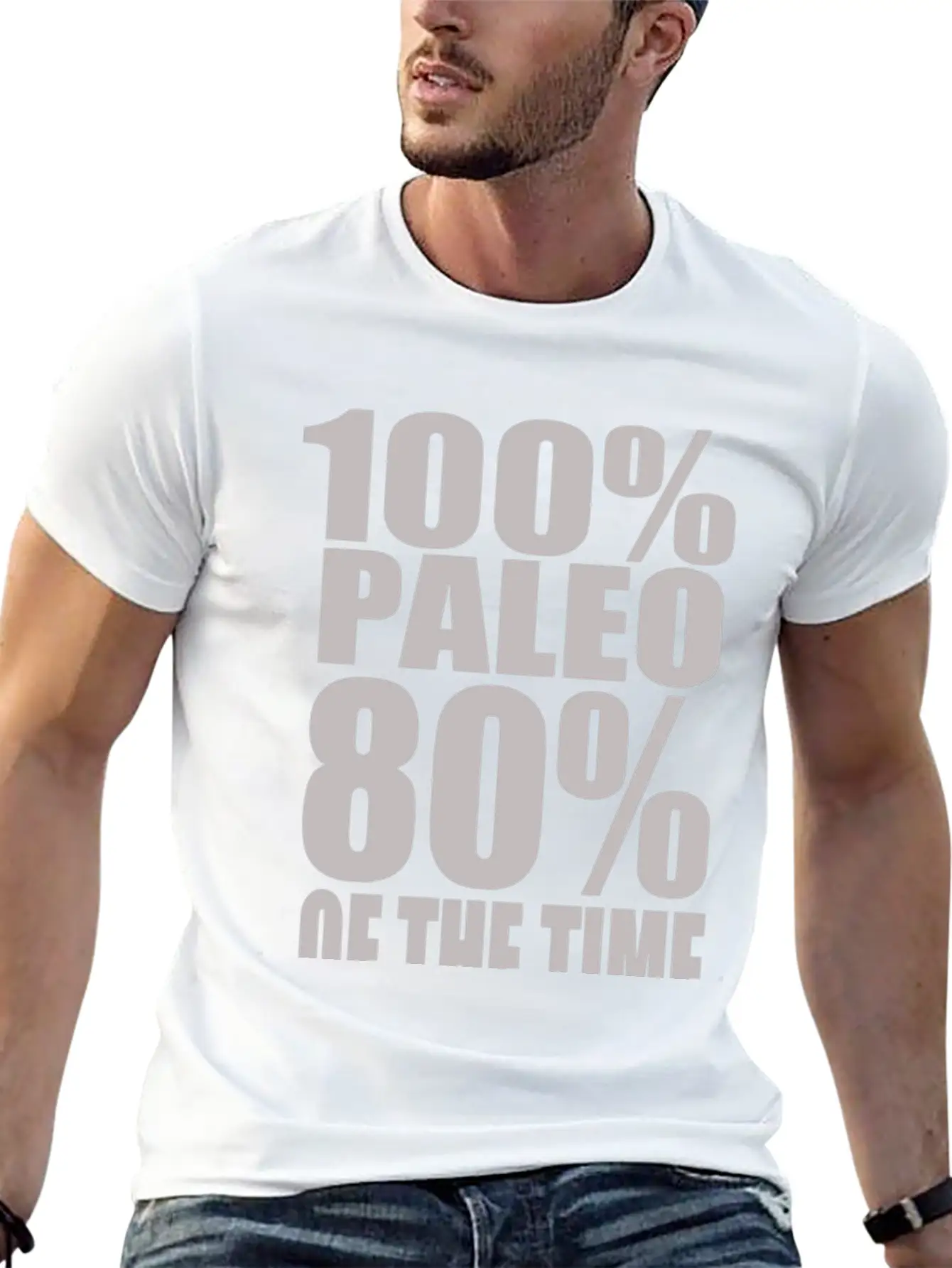 100 Paleo 80 Of The Time Breathable Soft Cotton T-Shirt – Timeless Casual Look
