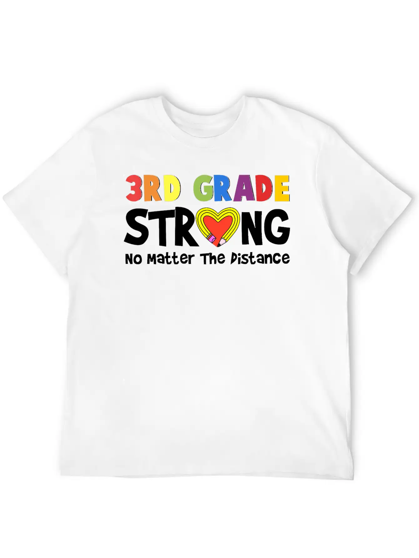 3rd Grade Strong No Matter The Distance Pencil Hea Unisex Short Sleeve Soft Cotton T-Shirt – Casual Everyday Wear