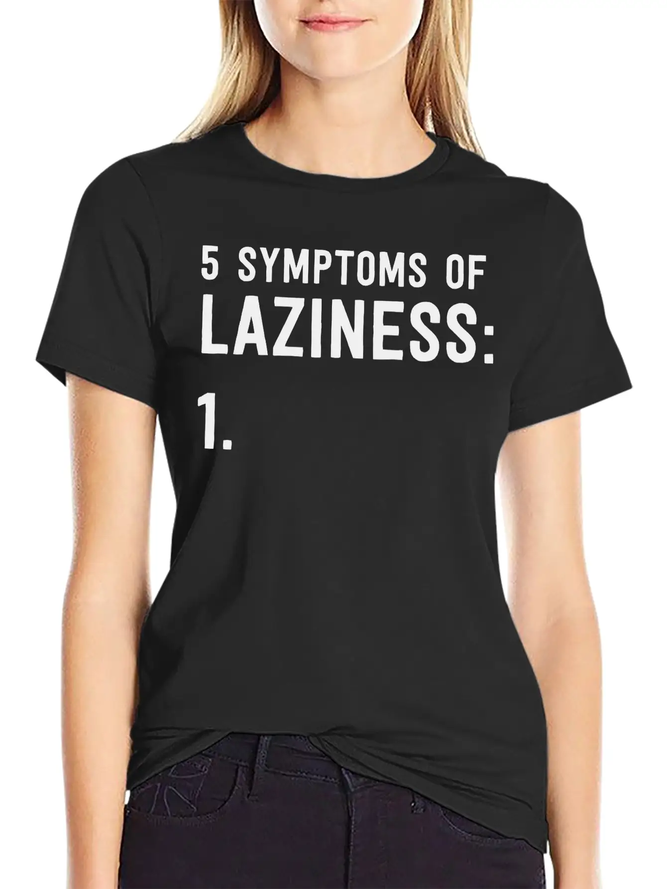 5 Symptoms Of Laziness Unisex Short Sleeve Soft Cotton T-Shirt – Casual Everyday Wear