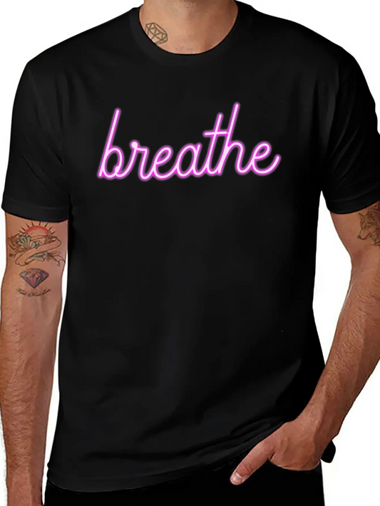 "Breathe - Relax & Stay Calm T-shirt Casual Graphic T-Shirt – Simple And Comfortable Daily Wear