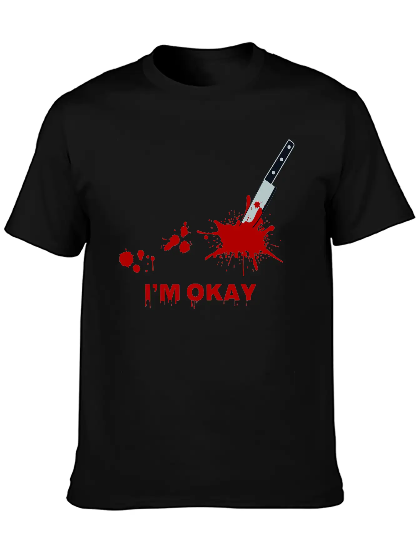 “I’m Okay” Bloody Knife Graphic Classic Cotton Tee – Unisex Comfort For Any Season