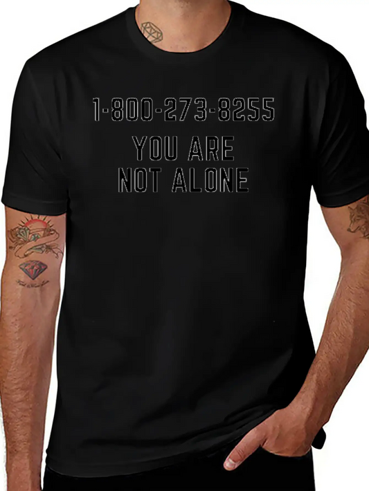 "You Are Not Alone" Suicide Prevention Essential Unisex Summer Tee – Soft Cotton Casual Fit