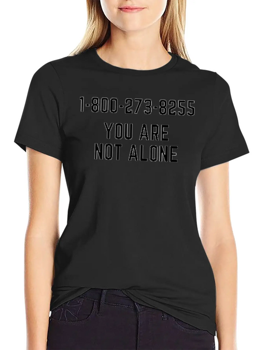 "You Are Not Alone" Suicide Prevention Essential Unisex Summer Tee – Soft Cotton Casual Fit