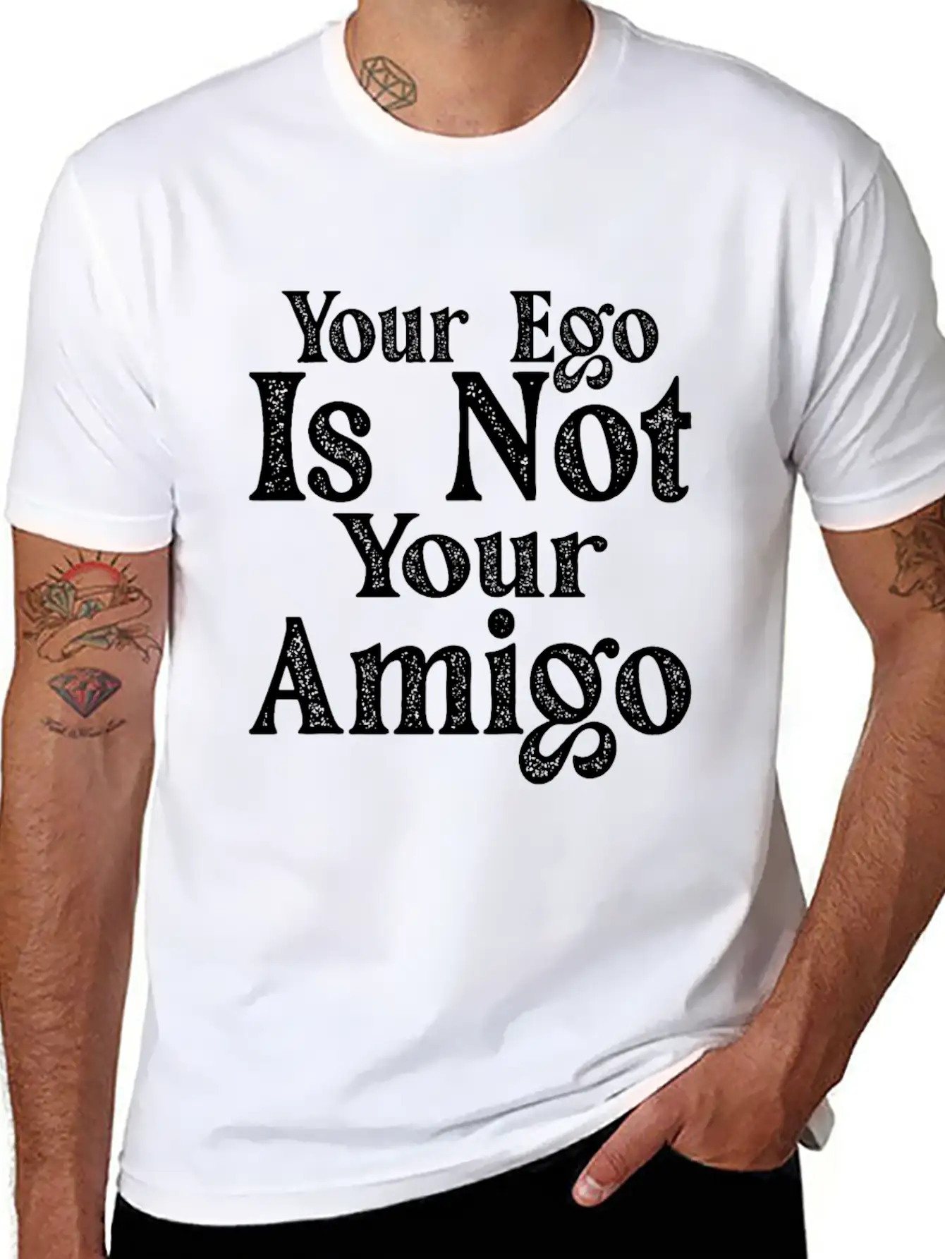 Your Ego Is Not Your Amigo 17 Essential Unisex Summer Tee – Soft Cotton Casual Fit