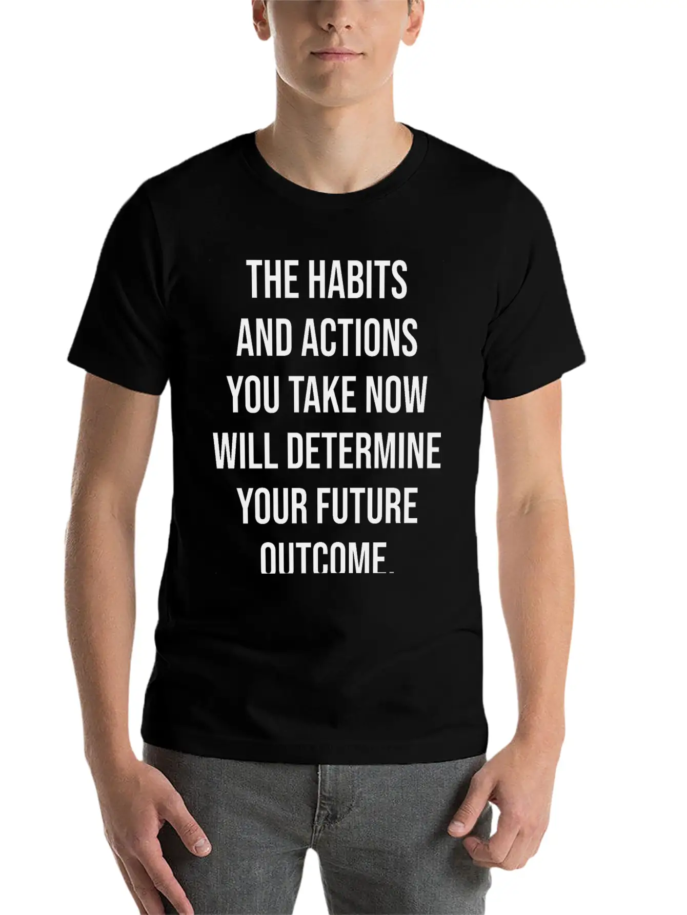Your Habits And Actions Determine Future Outcome Unisex Cotton Tee – Relaxed Fit For Any Occasion
