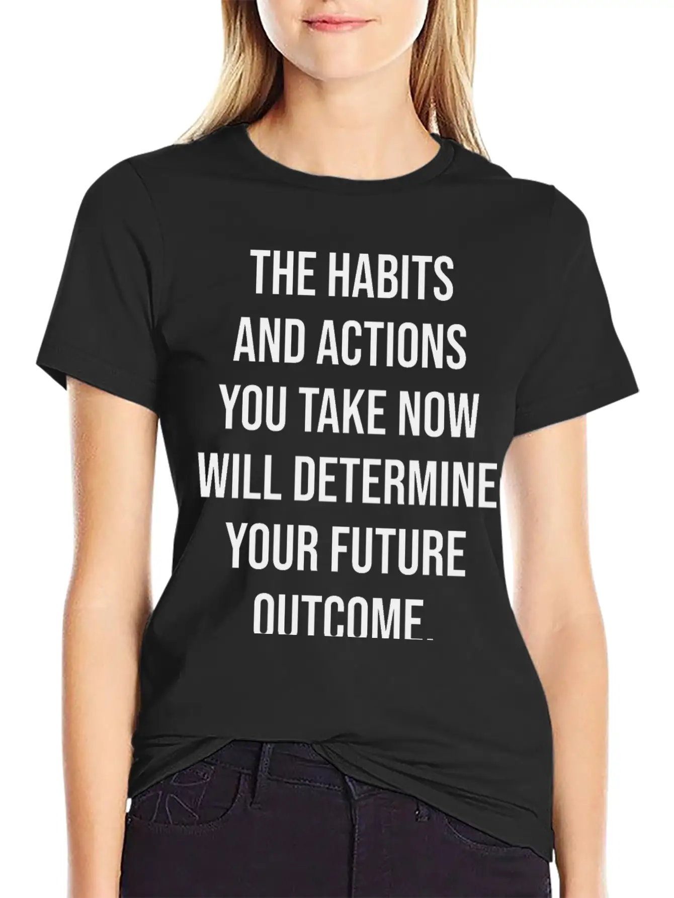 Your Habits And Actions Determine Future Outcome Unisex Cotton Tee – Relaxed Fit For Any Occasion