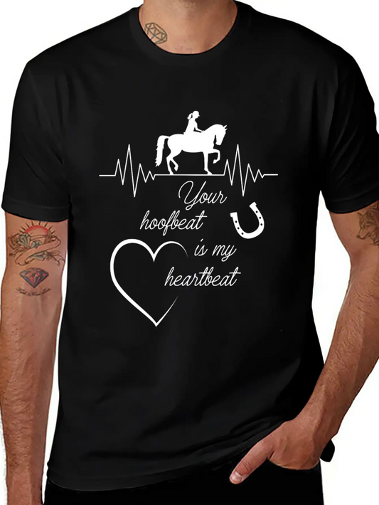 Your Hoofbeat Is My Heartbeat Lightweight Cotton T-Shirt – Daily Comfort Graphic Shirt