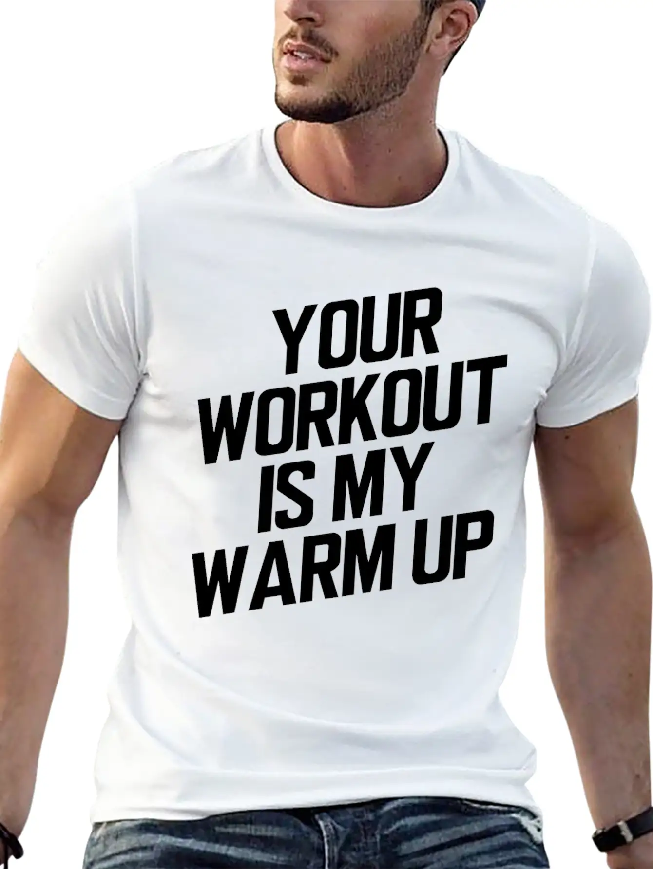 Your Workout Is My Warmup Toning Bodybuilder Simple Everyday Graphic Tee – Lightweight Summer Wear